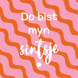 Tegeltje - Do bist myn sintsje