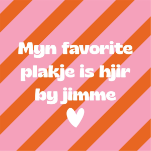 Tegeltje - Myn favorite plakje is hjir by jimme